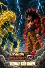 Dragon Ball GT: Goku Tái Sinh