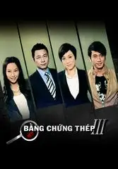 Bằng Chứng Thép 3
