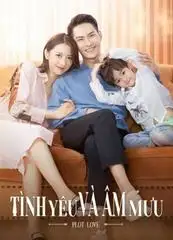 Tình Yêu Và Âm Mưu (Phần 1)