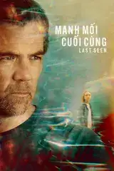 Manh Mối Cuối Cùng (Phần 1)