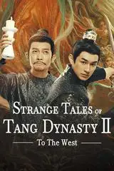 Đường Triều Quỷ Sự Lục 2: Tây Hành